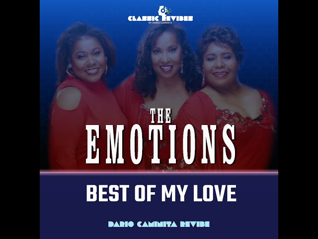 The Emotions - Best of my love (Dario Caminita Revibe) 5'13
