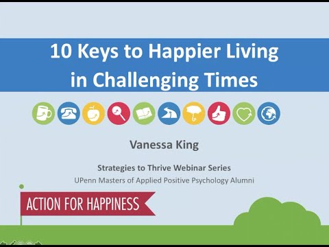 10 Keys to Happier Living in Challenging Times