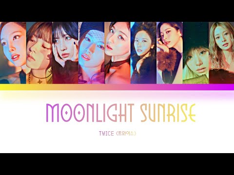 TWICE (트와이스) - MOONLIGHT SUNRISE (Lyrics Color Coded Eng/Ham/Rom/Pt/Br) | KITTY SOOYA