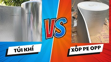 Túi Khí Cách Nhiệt Cát Tường Và Xốp Cách Nhiệt PE OPP Giá Rẻ Quận 12.