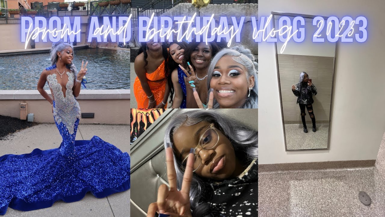 PROM VLOG 2023| my birthday, prom send off, appts & more - YouTube