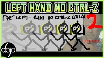 The Left Hand No Ctrl-Z Collab 2 (hosted by Amf)
