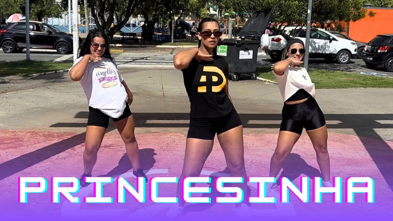 Princesinha - É o tchan - Coreografia (DAP B2) 