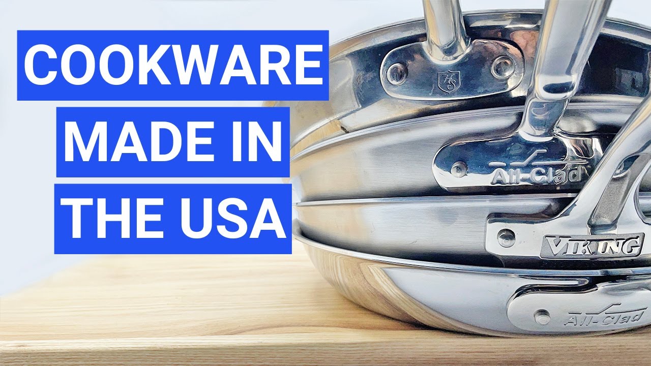 Best Cookware Made in the USA: Top Brands Reviewed 
