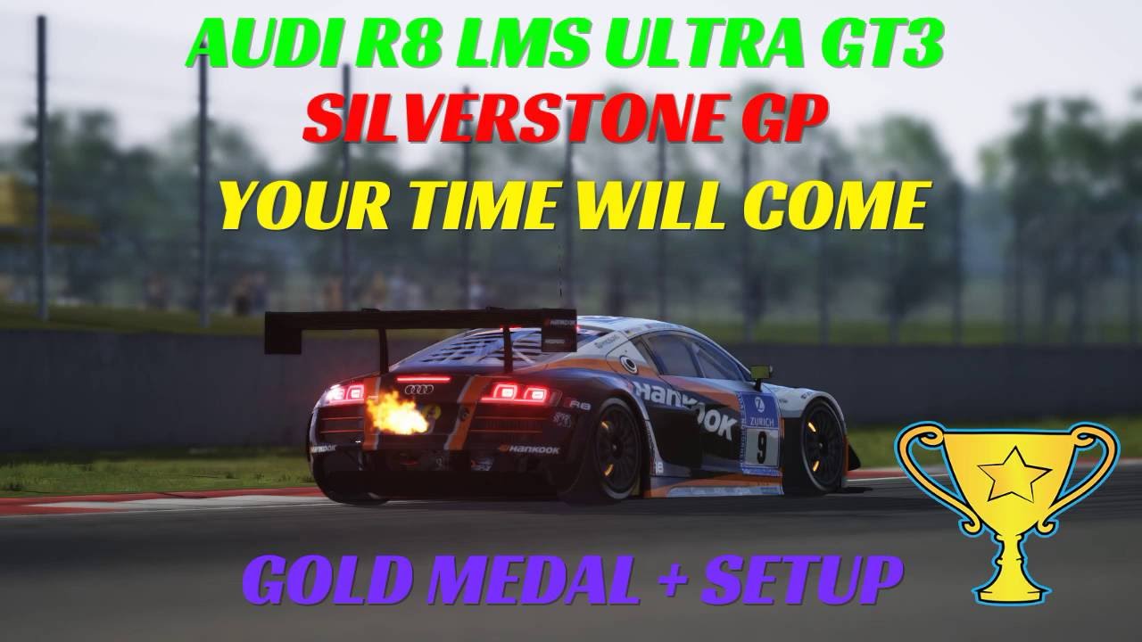 ASSETTO CORSA YOUR TIME WILL COME AUDI R8 GT3 SILVERSTONE 2.01.680 + SETUP driveclub ps4 offline