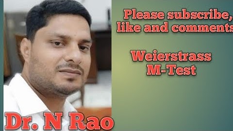 Weierstrass M test for the uniform convergence of the series of functions