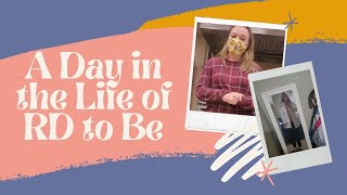 Day in the Life of A Dietetic Intern