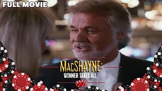MacShayne: Winner Takes All | FULL MOVIE | Kenny Rogers, Michael McKean | Crime Gambling Drama