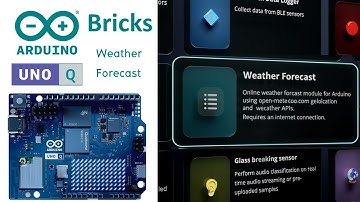 Arduino UNO Q (Ep.15) รู้จักกับ Brick ที่มีชื่อว่า Weather Forecast บน Arduino App Lab
