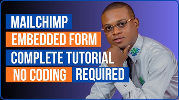 MailChimp Embedded Form Complete Tutorial (No Coding Required)