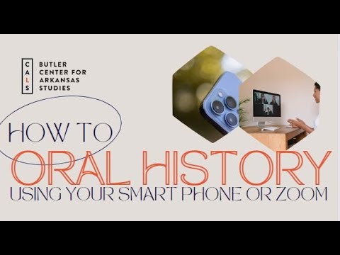Quick Guide to Oral History with a Smart Phone or Zoom