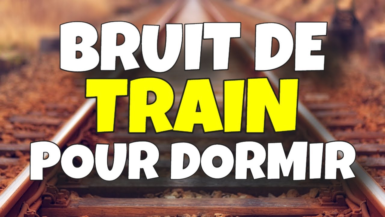👉 BRUIT DE TRAIN QUI ROULE 😴 BRUIT DU TRAIN POUR DORMIR 😴 SON DANS