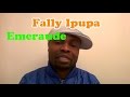 TÉLÉCHARGER EMERAUDE FALLY IPUPA FALLY TÉLÉCHARGER IPUPA EMERAUDE