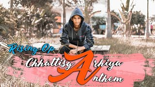 Chattisgarhiya Anthem/ Cg rap song /Rising Op/ khabe ka /chila roti