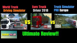 REVIEW! - World Truck Driving Simulator vs Euro Truck Driver  vs Truck Simulator PRO Europe screenshot 1
