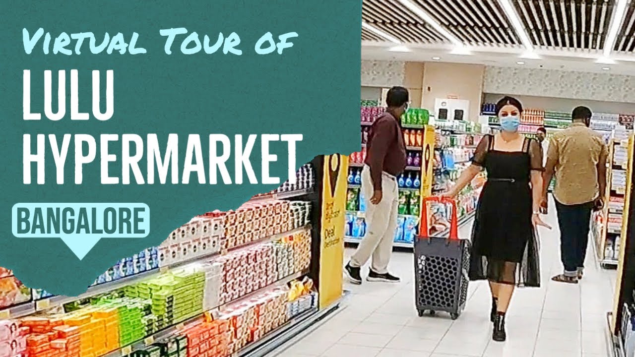 Explore Lulu Hypermarket With Us Lulu Mall Bangalore UAE's Popular Supermarket Chain YouTube