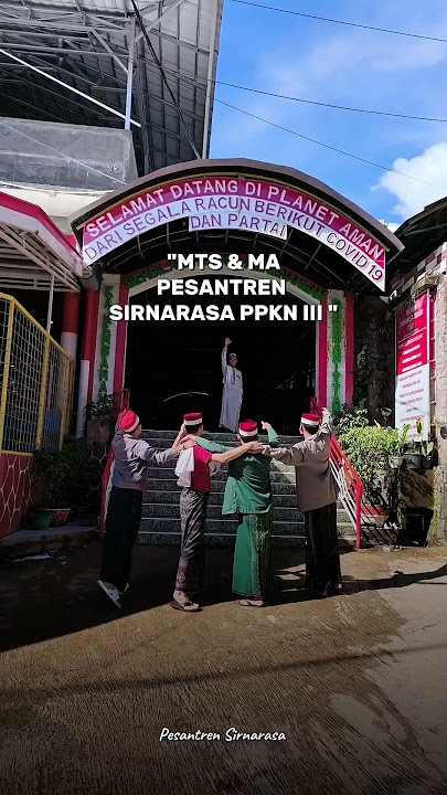 Masih bingung mau lanjut ke mana?Ke Pesantren Sirnarasa PPKN III aja!