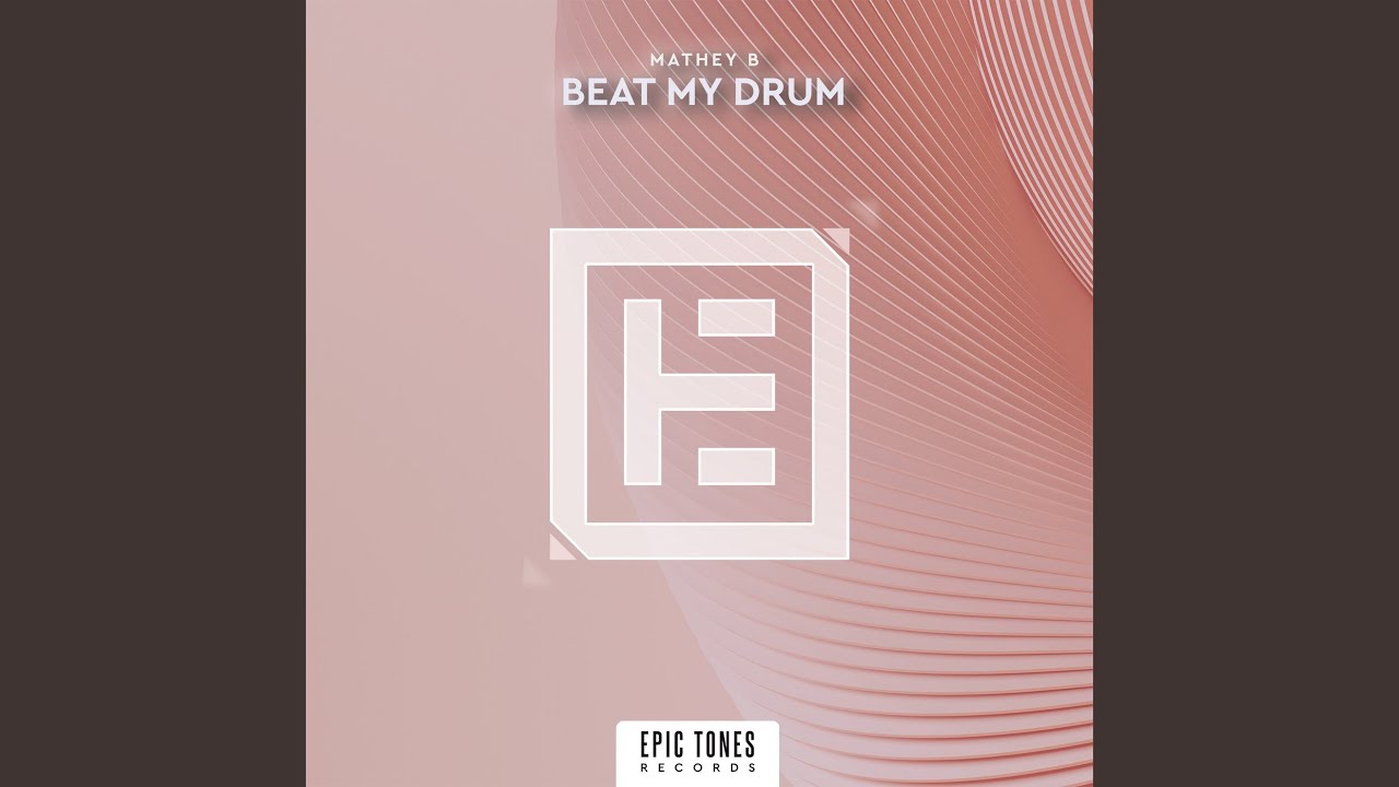 Beat My Drum (Extended Mix)