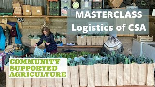 MASTERCLASS: Logistics of CSA