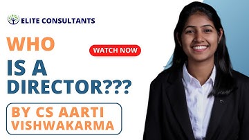 Who is a Director | CS Aarti Vishwakarma