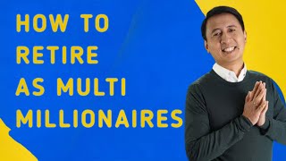 HOW TO RETIRE AS MULTI MILLIONAIRES | BO SANCHEZ- TRULY RICH CLUB