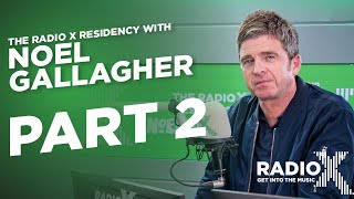 Noel Gallagher On Selling Oasis Rights Super Yacht Dream U0026 Annoying Fans  Radio X Residency