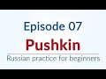 Episode 07 - Alexander Pushkin // Mighty Russian Podcast