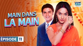 MAIN DANS LA MAIN | Saison 1 - Épisode 11 | Saat Phere | Série indienne | GP1X