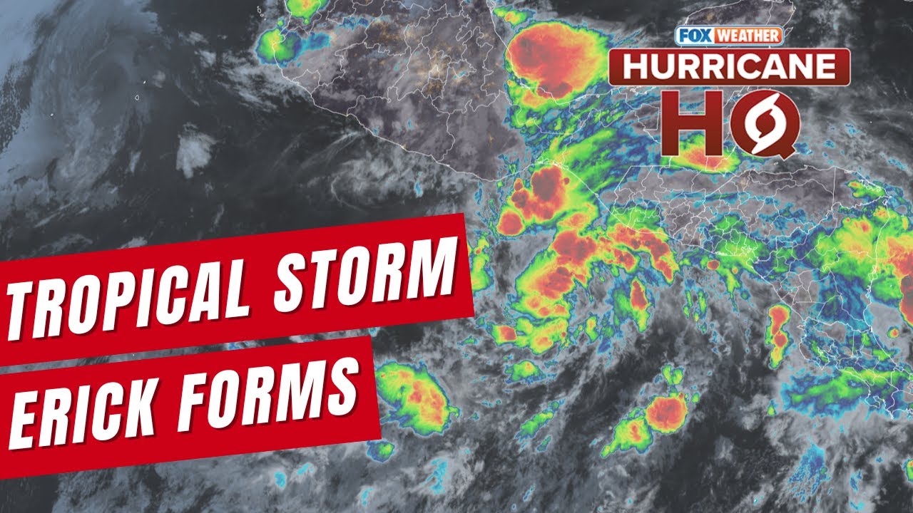 Tropical Storm Erick forms in Eastern Pacific, could bring heavy rain ...