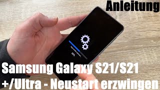 Samsung Galaxy S21 (S21+ & S21 Ultra) Neustart erzwingen (Soft-Reset) bei Funktionsverlust Anleitung screenshot 5