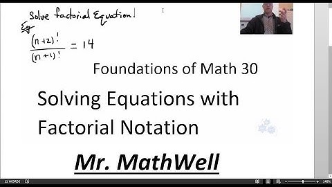 FM 30 4.2 Solving Equations containing Factorial Notation -Examples