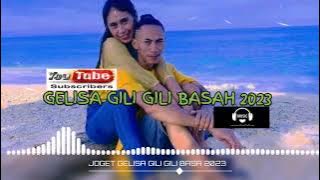 LAGU ACARA TERBARU JOGET GELISA GILI GILI BASA 2023