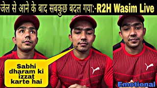 Round2hell Wasim Live After 16 Days in Jail||Message for fans and supporters||Zayn, Nazim..