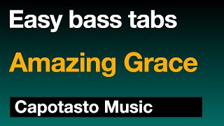 Amazing Grace - Bass tabs melody | Capotasto Music