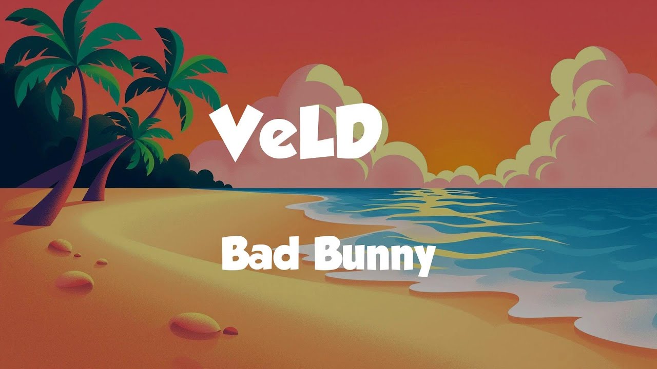 Bad Bunny - VeLDÁ [ Letras.Lyrics ] - YouTube