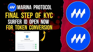 MARINA PROTOCOL Final Step of KYC | Get Surfer ID | Token Conversion #marinaprotocol