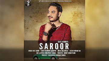 Latest Punjabi Song 2017 -Saroor by Jeet Sidhu - Up Records