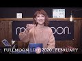 moumoon FULLMOON LIVE 2020.FEBRUARY