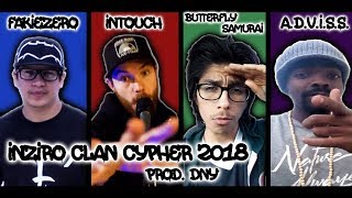 Inziro Clan Cypher 2018 feat. Fakiezero, Intouch, Butterfly Samurai & A.D.V.I.S.S.