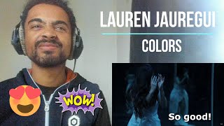 Lauren Jauregui - Colors (Live Performance Video) - MUSICIAN REACTS!