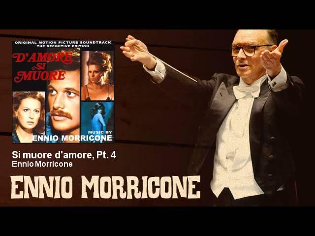 Ennio Morricone - Si muore d'amore, Pt. 4 - D'Amore Si Muore (1972