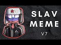 SLAV MEMES COMPILATION V7