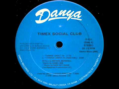 Timex Social Club Thinkin' About Ya 1986