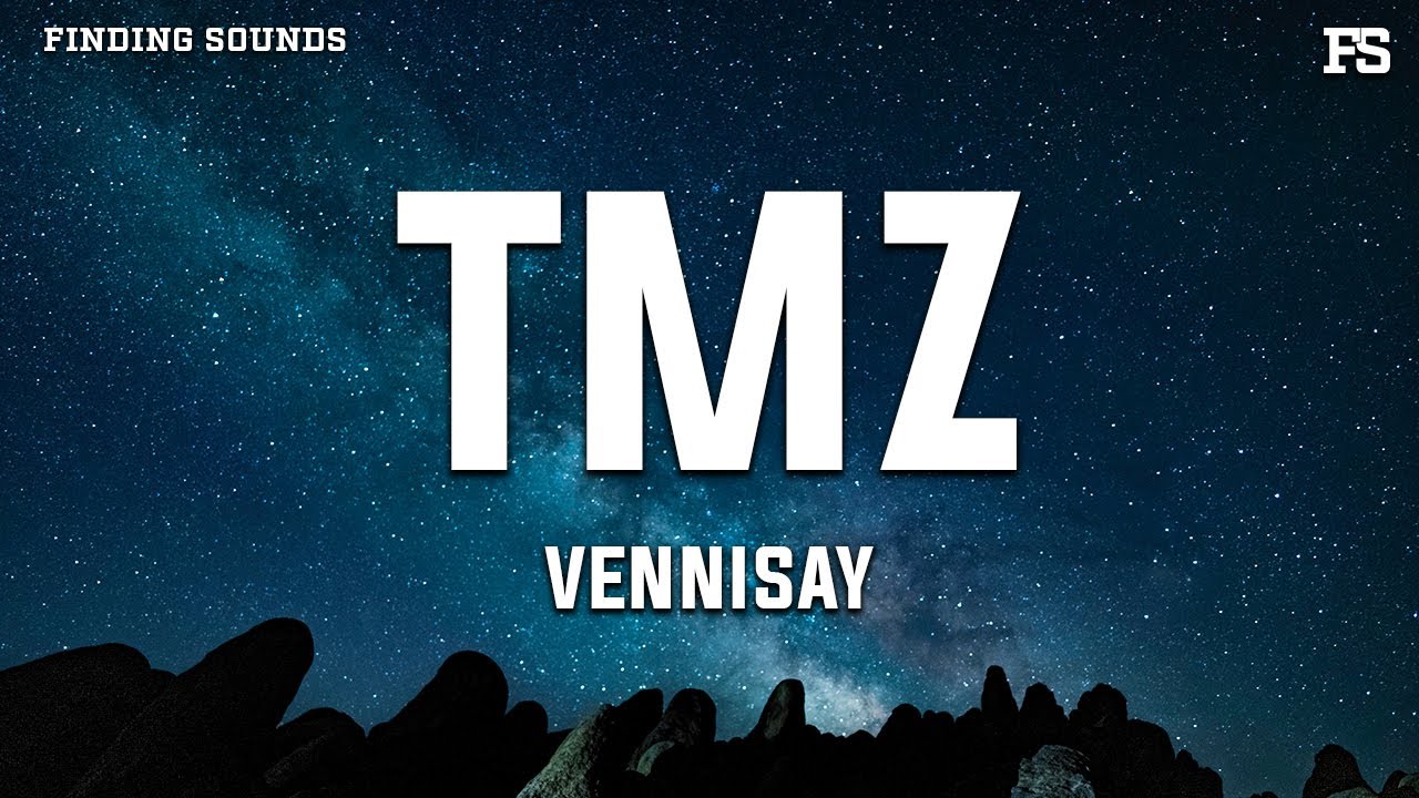 Vennisay - TMZ (Lyrics) - YouTube