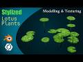 3D Stylized lotus Plants Tutorial - Blender | InstaMAT