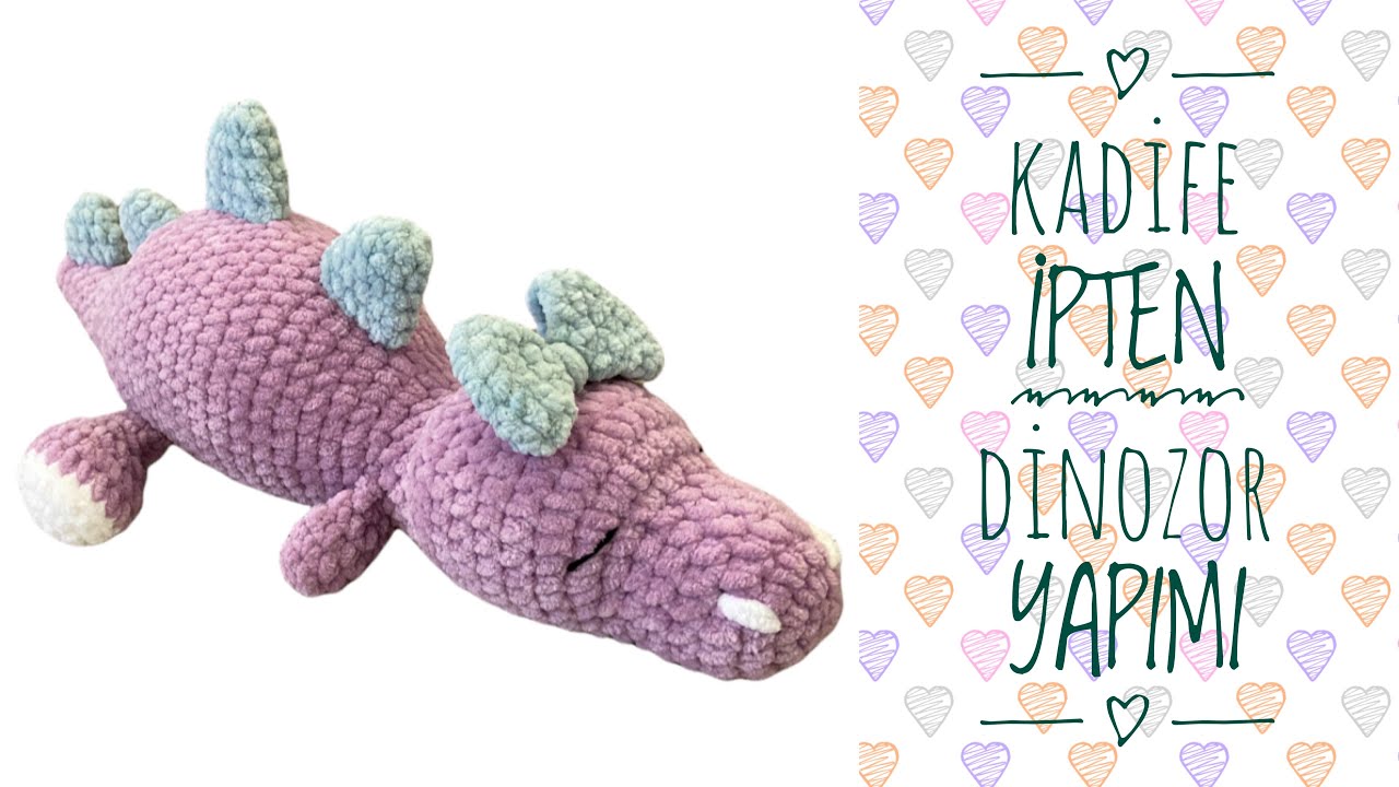 Kadife İpten Amigurumi Dinozor💜 ENGLISH SUBTITLES (Baştan Sona Detaylı Anlatım)
