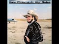 I&#39;ve Been Down by Hank Williams Jr.  from his album High Notes