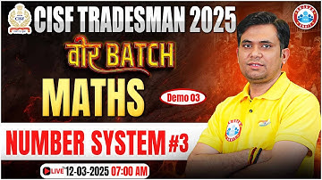 CISF Tradesman Classes 2025 | वीर बैच Demo Class 3 | Number System | CISF Maths By Jitendar Sir
