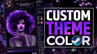 HOW TO CUSTOMIZE STEAM PROFILE THEME COLOR | UPDATED 2024