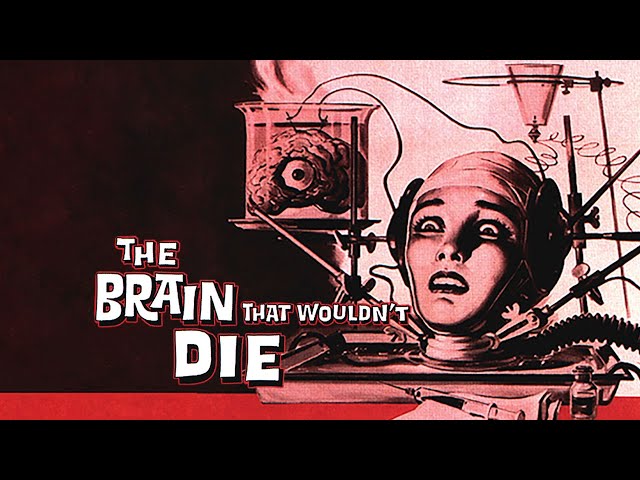 The Brain That Wouldn't Die (1962), Full Movie